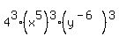 4%5E3%2A%28x%5E5%29%5E3%2A%28y%5E%28-6%29%29%5E3