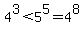 4%5E3%3C5%5E5=4%5E8