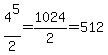 4%5E5%2F2+=+1024%2F2+=+512