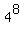 4%5E8