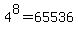 4%5E8+=+65536