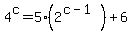 4%5Ec=5%282%5E%28c-1%29%29%2B6