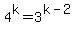 4%5Ek+=+3%5E%28k-2%29