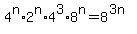 4%5En%2A2%5En%2A4%5E3%2A8%5En=8%5E%283n%29
