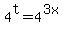 4%5Et+=+4%5E%283x%29