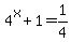 4%5Ex%2B1=1%2F4