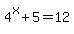 4%5Ex%2B5=12