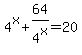 4%5Ex%2B64%2F4%5Ex=20