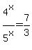 4%5Ex%2F5%5Ex=7%2F3