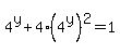 4%5Ey+%2B+4%284%5Ey%29%5E2=1