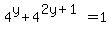 4%5Ey+%2B+4%5E%282y%2B1%29=1