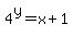 4%5Ey+=+x+%2B+1