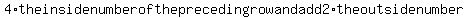 4+%2A+the+inside+number+of+the+preceding+row+and+add+2%2A+the+outside+number