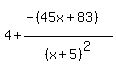 4+%2B+%28-%2845x%2B83%29%5E%22%22%29%2F%28x%2B5%29%5E2
