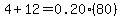 4+%2B+12+=+0.20%2880%29+