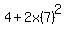 4+%2B+2x%287%29%5E2