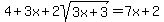 4+%2B+3x+%2B+2sqrt%283x+%2B+3%29+=+7x+%2B+2