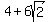 4+%2B+6sqrt%282%29