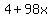 4+%2B+98x