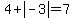 4+%2B+abs%28-3%29+=+7