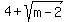 4+%2B+sqrt%28m-2%29