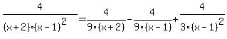 4+%2F%28%28x%2B2%29+%28x-1%29%5E2%29=4%2F9%28x%2B2%29+-4%2F9%28x-1%29%2B4%2F3%28x-1%29%5E2