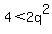 4+%3C+2q%5E2