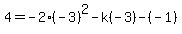 4+=+-+2%28-+3%29%5E2+-+k%28-+3%29+-+%28-+1%29