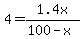 4+=+1.4x+%2F+%28100+-+x%29