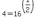 4+=+16%5E%28%281%2F2%29%29