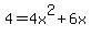 4+=+4x%5E2%2B6x