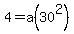 4+=+a%2830%5E2%29