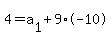 4+=+a%5B1%5D+%2B+9%2A-10