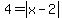 4+=+abs%28x-2%29