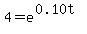 4+=+e%5E%280.10t%29