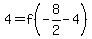 4+=+f%28-8%2F2+-+4%29+%96+5