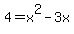 4+=+x%5E2+-+3x