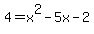 4+=+x%5E2+-5x+-2