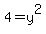 4+=+y%5E2