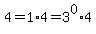 4+=1%2A4=3%5E0%2A4