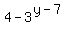 4+-+3%5E%28y-7%29