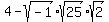 4+-+sqrt%28-1%29%2Asqrt%2825%29%2Asqrt%282%29
