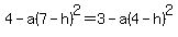 4+-a%287-h%29%5E2=3+-+a%284-h%29%5E2+