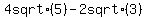 4+sqrt%285%29-2+sqrt+%283%29