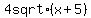 4+sqrt%28x%2B5%29