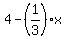 4-%281%2F3%29%2Ax