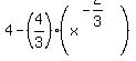 4-+%284%2F3%29%28x%5E%28-2%2F3%29%29