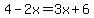 4-2x=3x%2B6
