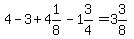 4-3%2B4%261%2F8-1%263%2F4=3%263%2F8