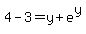 4-3=y%2Be%5Ey